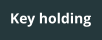 Key holding